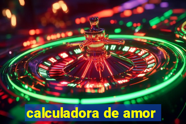 calculadora de amor